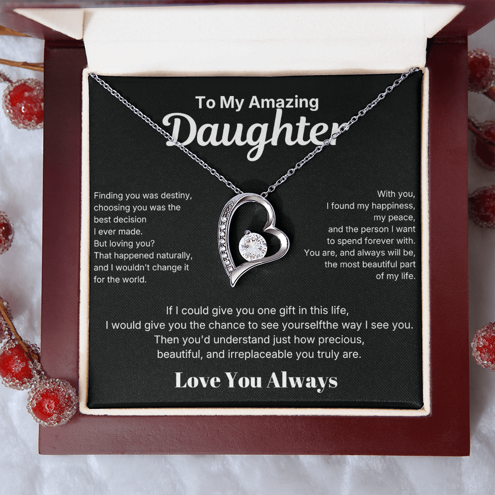 To My Amazing Daughter - Love You Always