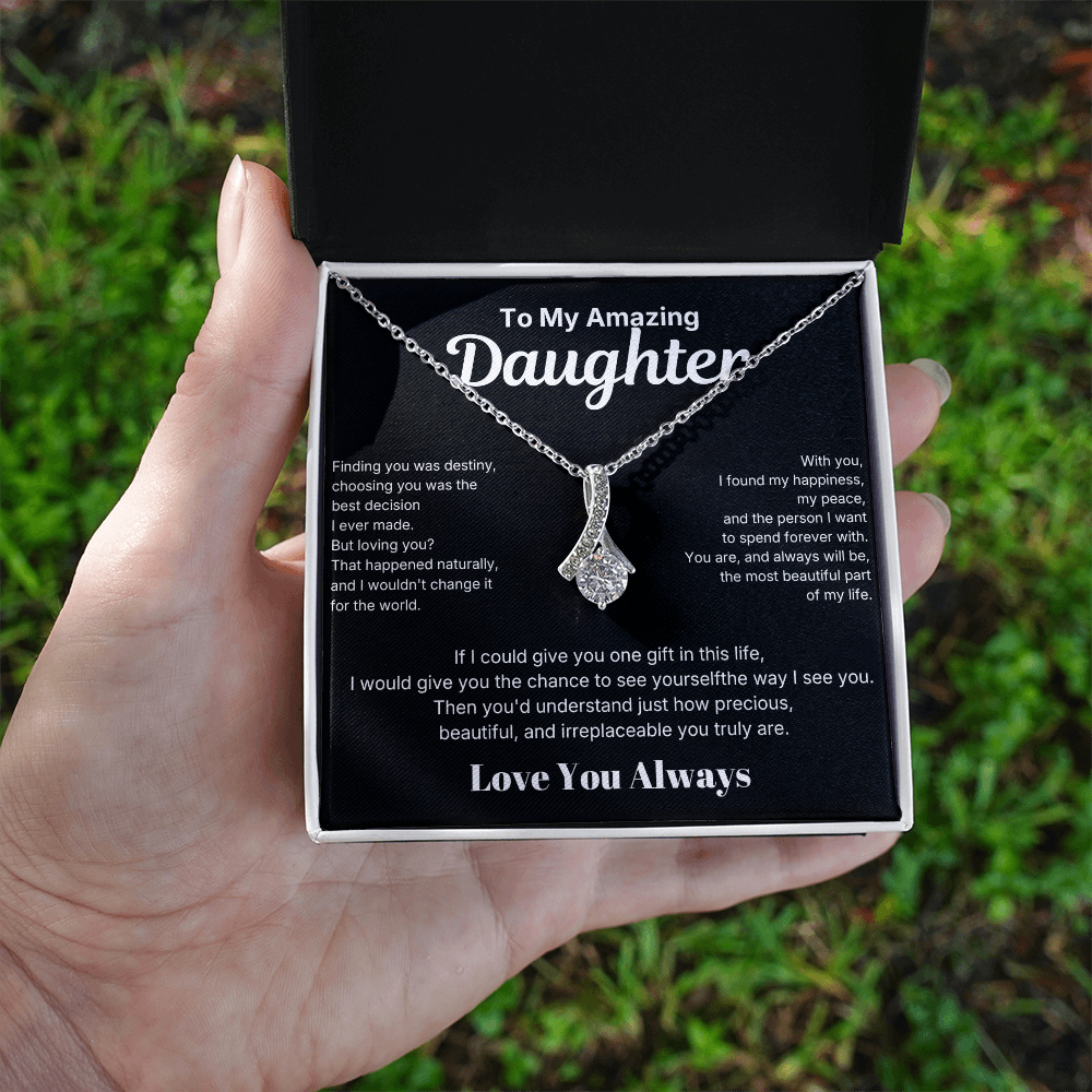 Alluring Beauty Necklace - To My Amazing Daughter