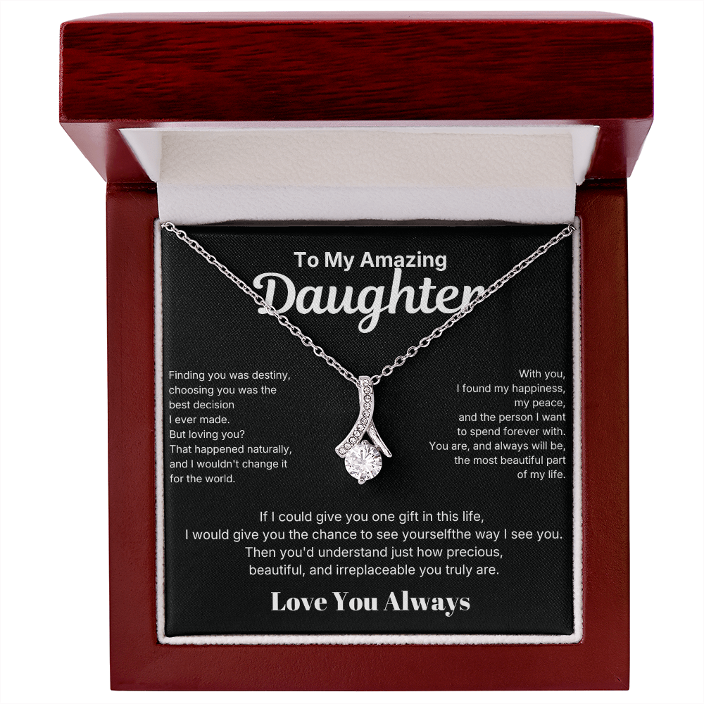 Alluring Beauty Necklace - To My Amazing Daughter