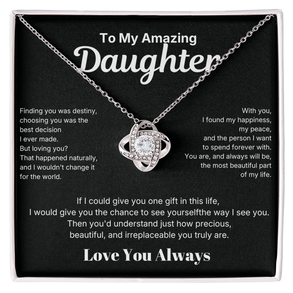 Love Knot Necklace - To My Amazing Daughter