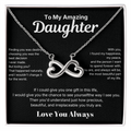 Infinite love - To My Amazing Daughter