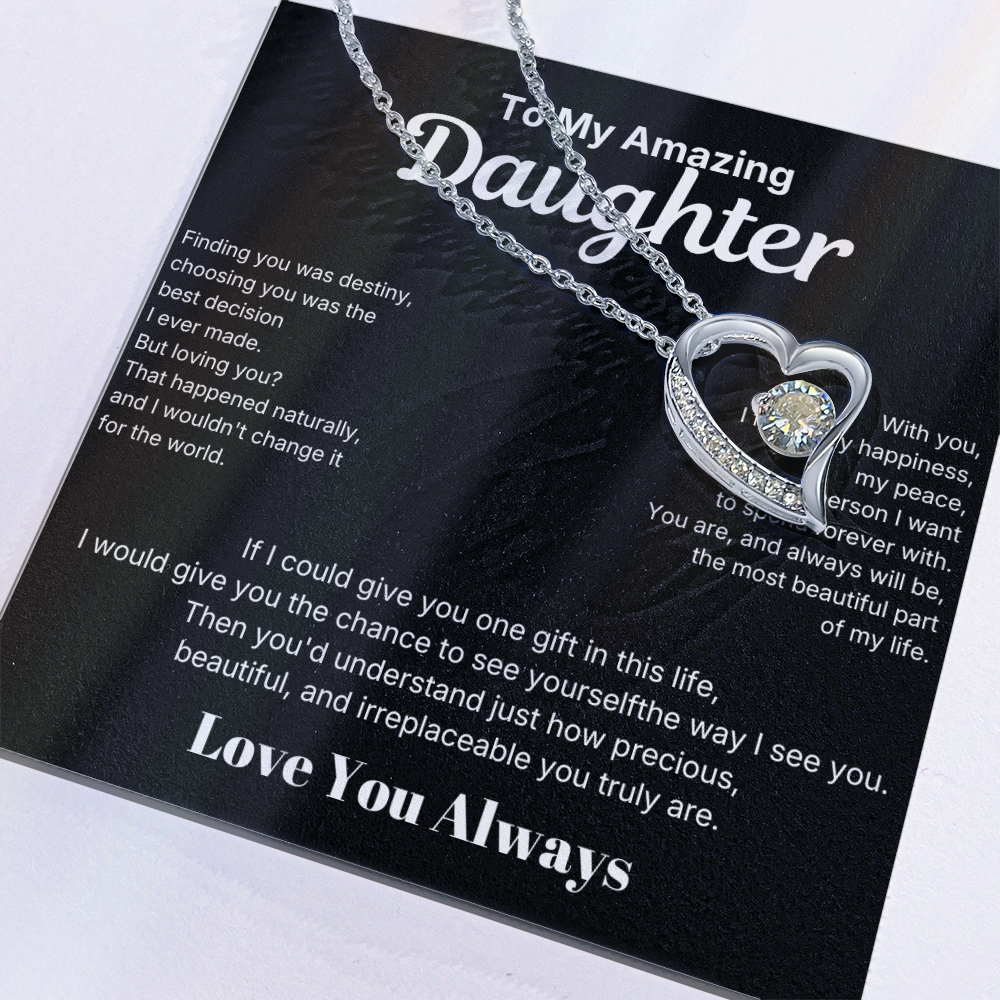 To My Amazing Daughter - Love You Always