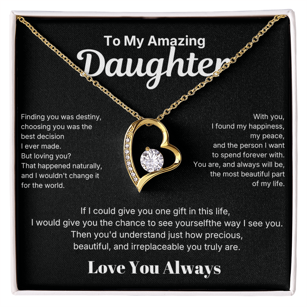 To My Amazing Daughter - Love You Always