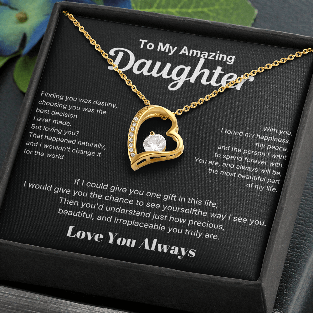 To My Amazing Daughter - Love You Always